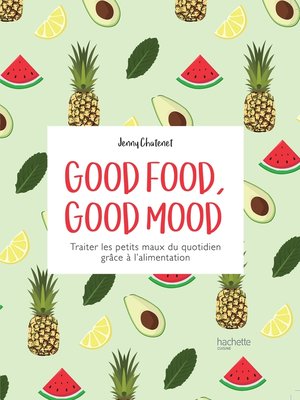 cover image of Good Food good mood